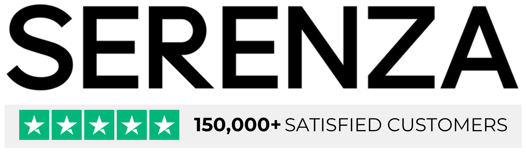 SERENZA - 150,000+ satisfied customers